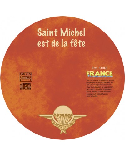 CD Saint Michel est de la fête, Chants paras perdus, oubliés, retrouvés et même nouveaux !